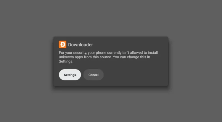 Prompt saying Downloader is not allowed to install unknown apps with a Settings button