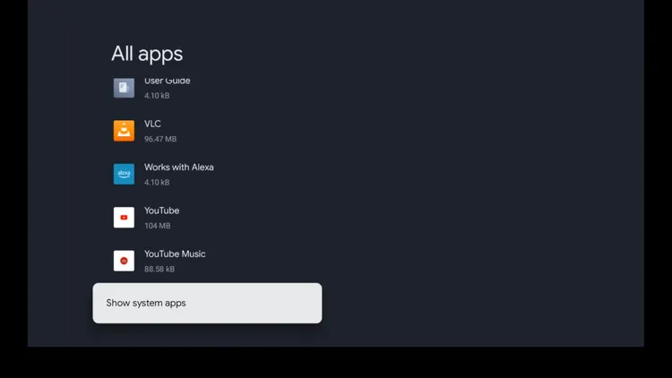 Select Show system apps in the Google TV app list